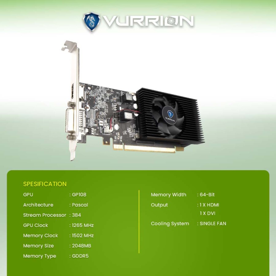 VGA VURRION GT 1030 2GB DDR5 2GB 64BIT GAMING VGA ORI NEW