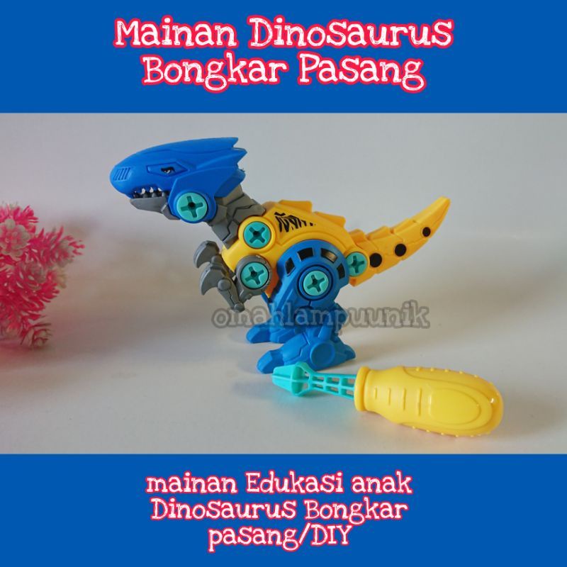 Mainan Edukasi Anak Dinosaurus Bongkar Pasang/Mainan DIY bongkarbpasang tirex