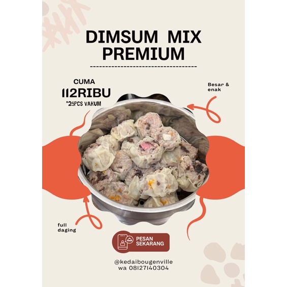 

Dimsum Mix isi 25 Kedai Bougenville