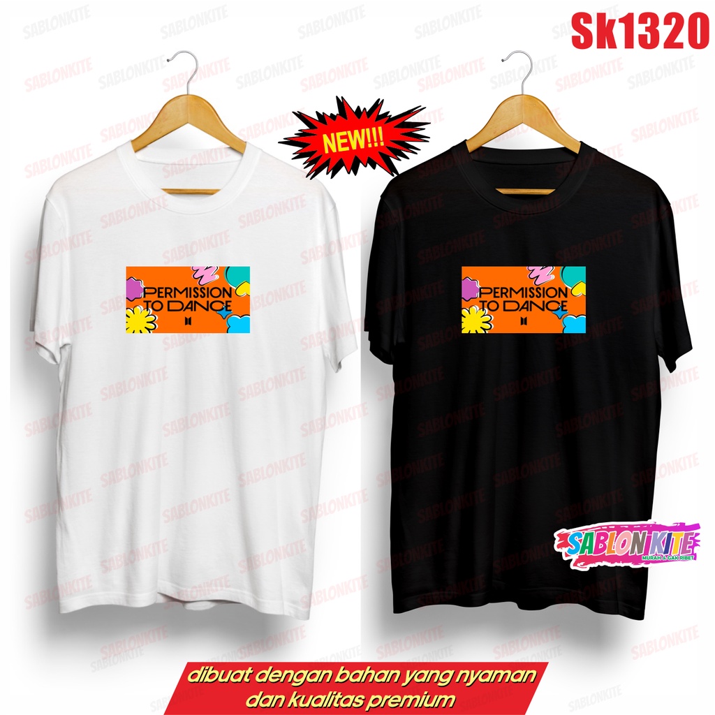 MURAH!!! KAOS PERMISSION TO DANCE KOTAK SK1320 UNISEX ADA KAOS ANAK