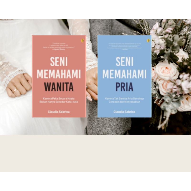 BUKU SENI MEMAHAMI PRIA DAN SENI MEMAHAMI WANITA