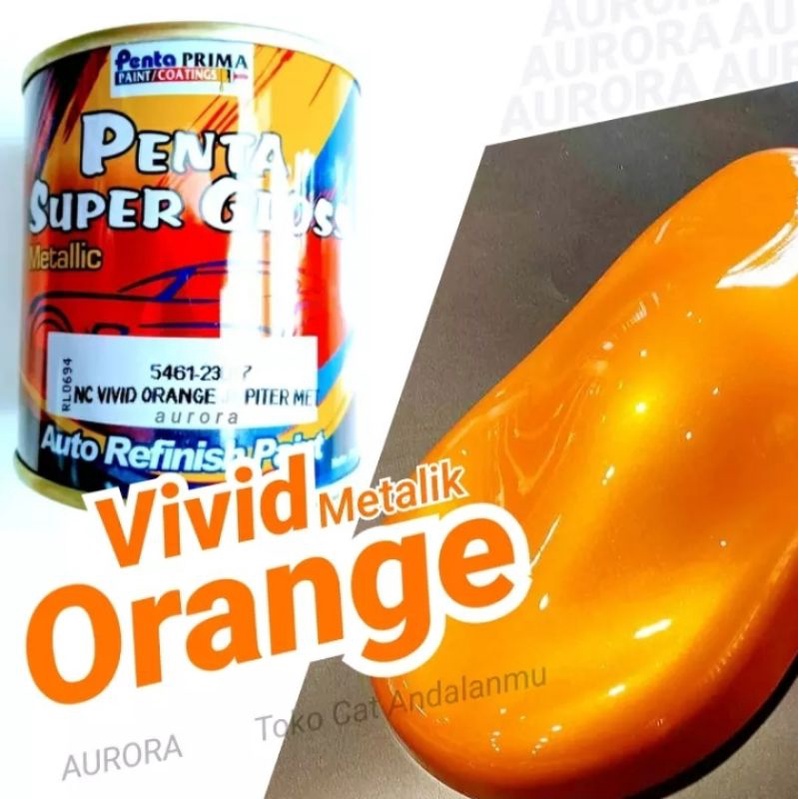 Cat Penta Super Gloss Vivid Orange Jupiter Met Vivit Oren Oranye Metallic Metalik Cat Duco Mobil Sep