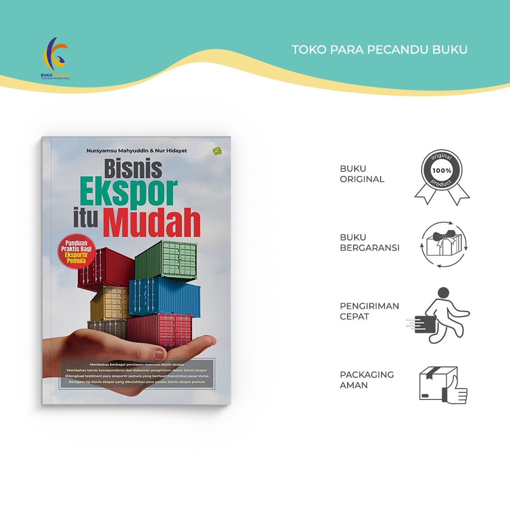 Buku Bisnis - Bisnis Ekspor Itu Mudah - Nursyamsu Mahyuddin - Agromedia Pustaka - Bukukaluku