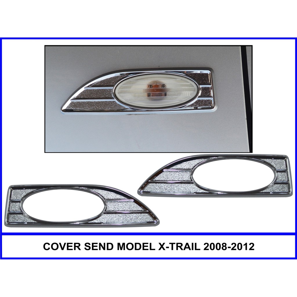 COVER SEND MODEL X-TRAIL 2008-2012