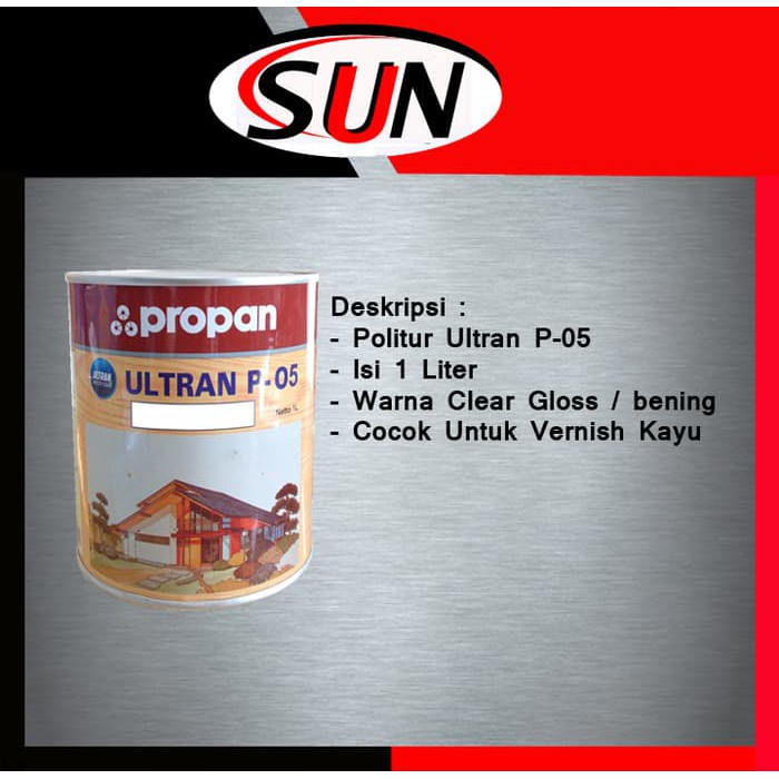 Cat Kayu Politur Plitur Ultran P - 05 Propan Vernish Clear gloss