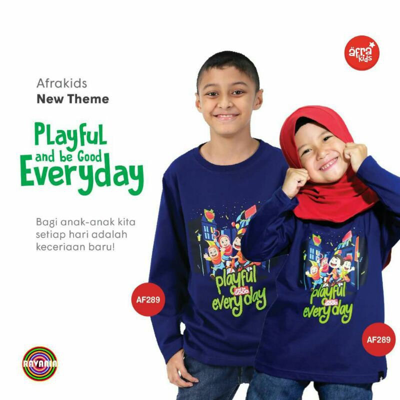 Kaos Anak / T-Shirt Afrakids - Playful and Be Good Everyday - AF289 - Limited Stock