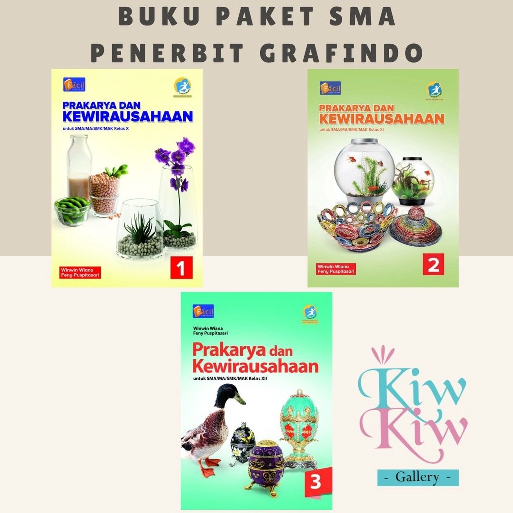 Buku Prakarya Kelas 10, 11, 12 SMA/MA Kurikulum 2013 Revisi - Facil Grafindo