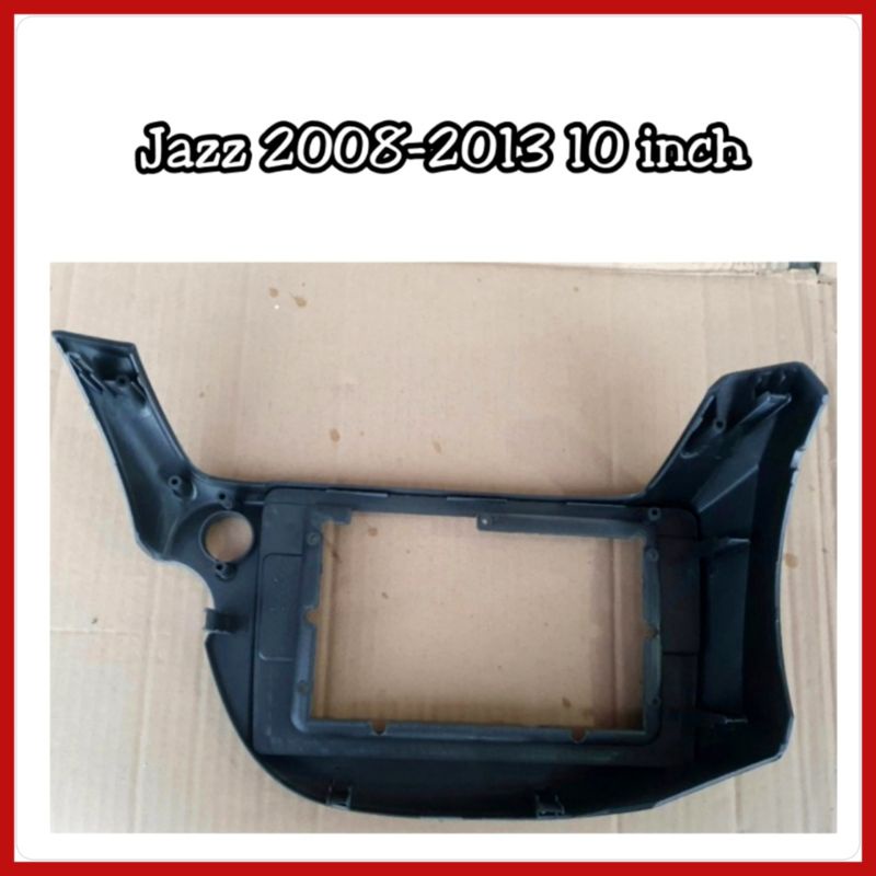 Frame Head Unit Jazz 2008-2013 Layar 10 inch