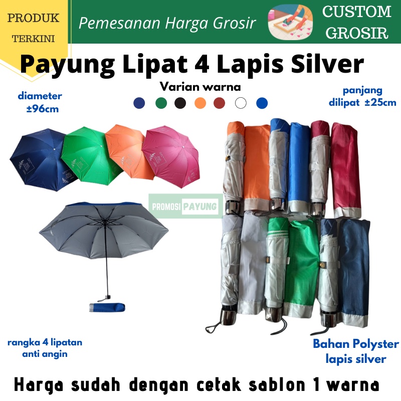 [ payung custom grosir ] Payung Lipat Empat Lapis Silver Rangka Anti Angin sudah sablon 1 warna - promosi souvenir