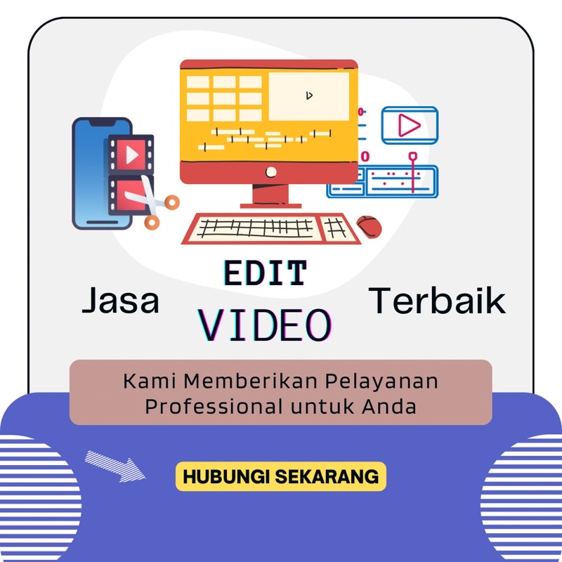 JASA EDIT VIDEO PROFESIONAL | EDIT VIDEO TUGAS | EDIT VIDEO CINEMATIC | EDIT VIDEO KKN