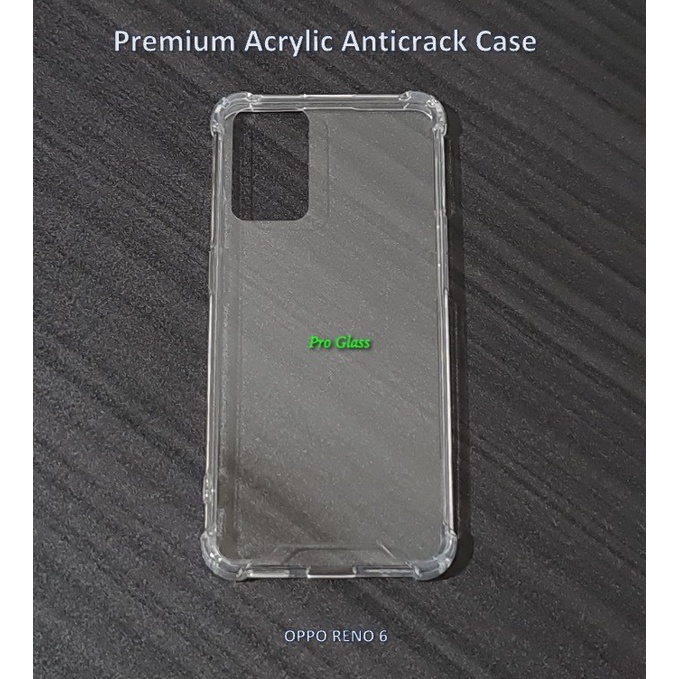 OPPO RENO 6 Anticrack / Anti Crack / ACRYLIC Case Premium