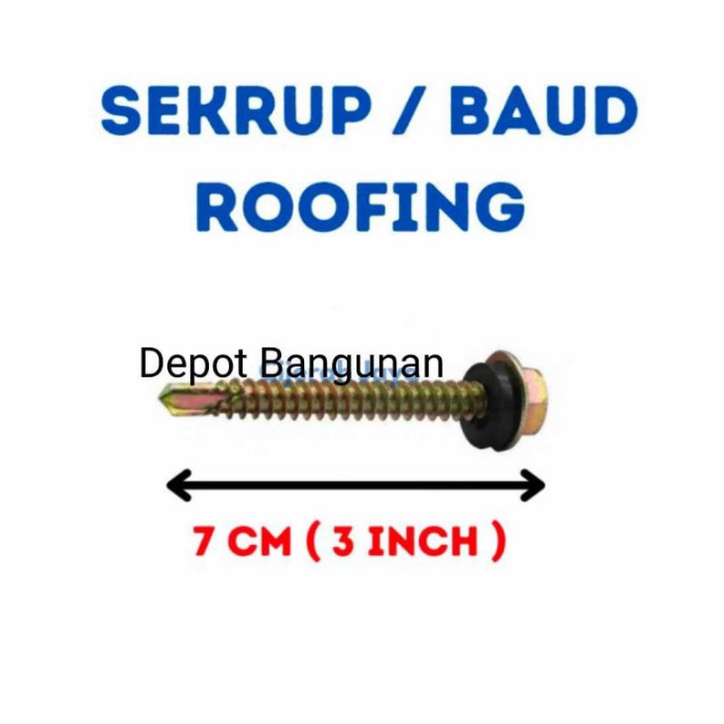 Skrup Roofing Sekrup Roofing Baut Roofing 7 CM 3 Inch @ 1 Buah