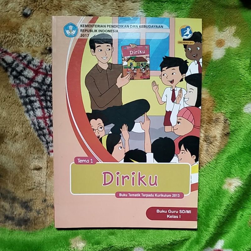 ORIGINAL BUKU GURU TEMATIK DIRIKU TEMA 1 KELAS 1 SD