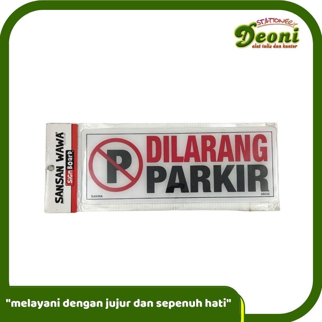 

SANSAN WAWA Sign Board Akrilik 8.5 X 22cm - DILARANG PARKIR