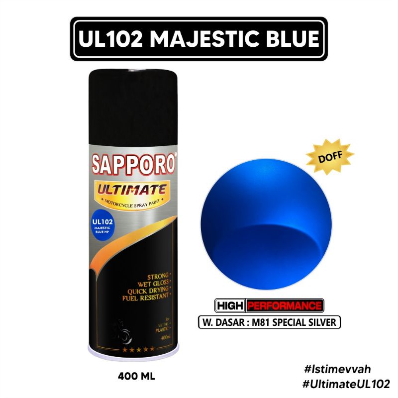 SAPPORO ULTIMATE UL102 MAJESTIC BLUE HP CAT SEMPROT AEROSOL SPRAY PAINT WARNA BIRU DOFF saporo tahan