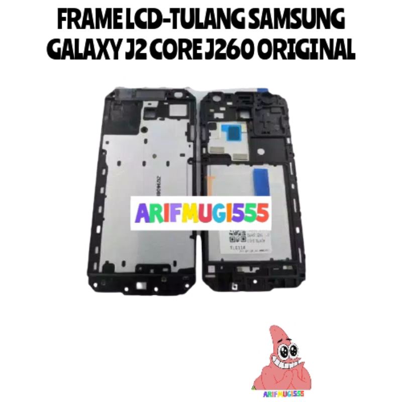 FRAME LCD TULANG LCD TATAKAN LCD BAZZEL BEZEL SAMSUNG J2 CORE J260 ORIGINAL