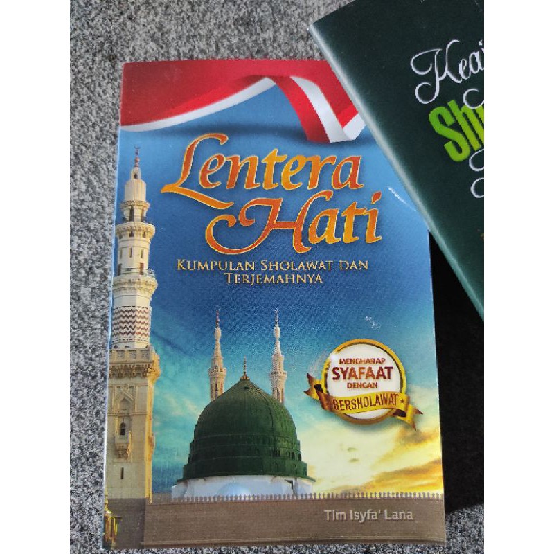 Lentera Hati (Kumpulan Sholawat & Terjemahannya)