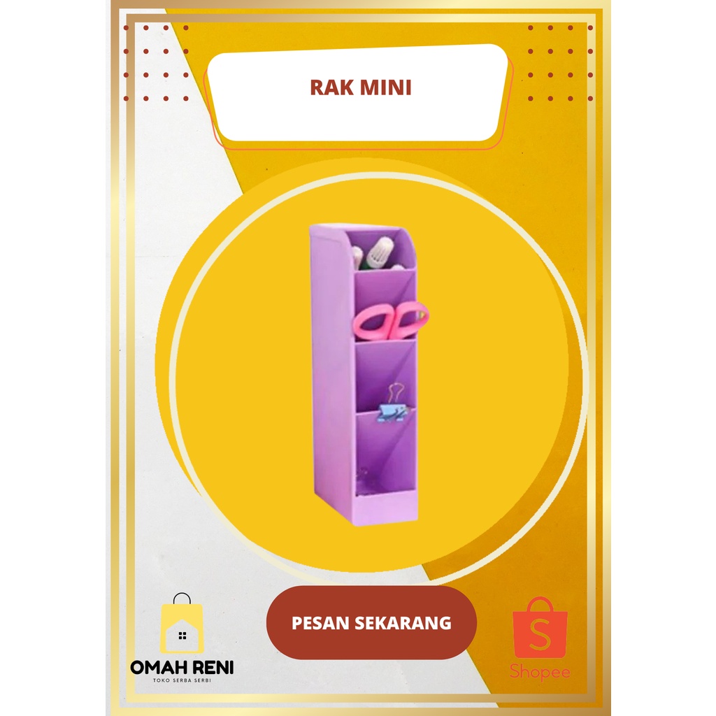 

OMAH RENI-RAK STATIONARY MINI 4 SEKAT