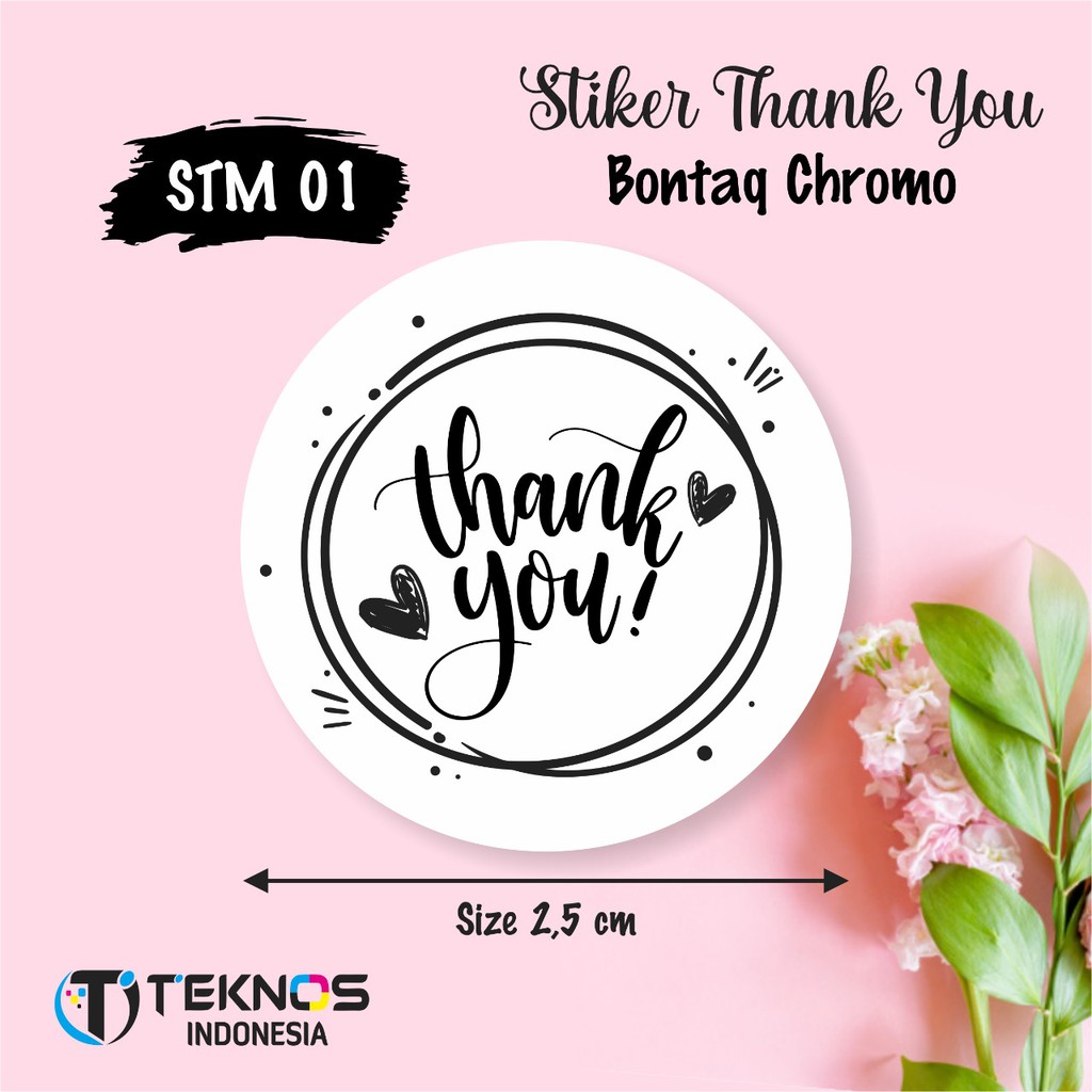 

[30 PCS] STIKER THANK YOU BONTAK CHROMO STM 01