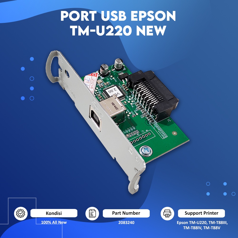 Port USB Epson TM-U220 TM-T88III TM-T88IV TM-T88V New , USB Port Printer Kasir Epson TMU220 New, Part Number 2083240