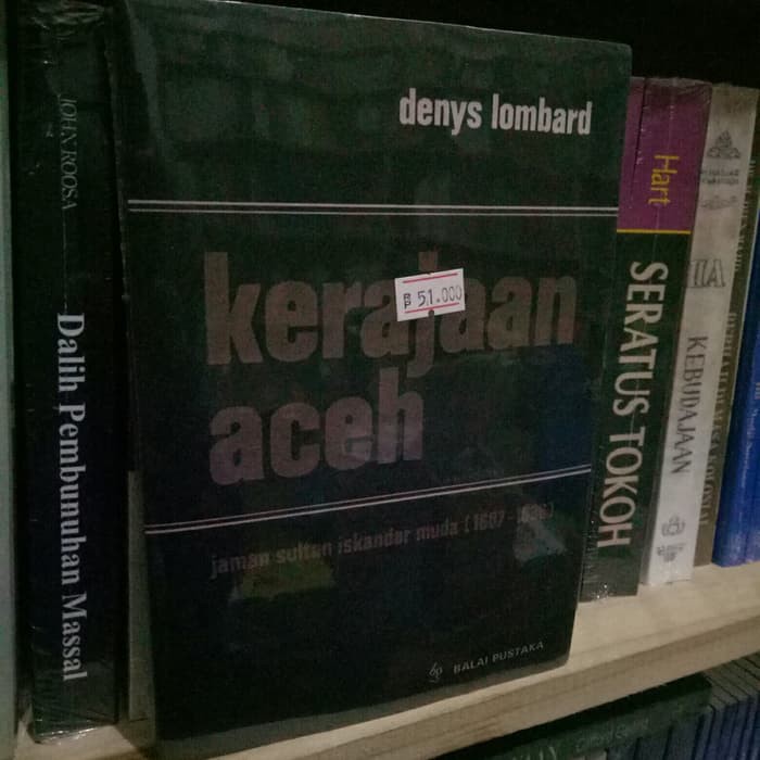 Kerajaan Aceh - Dennys Lombard