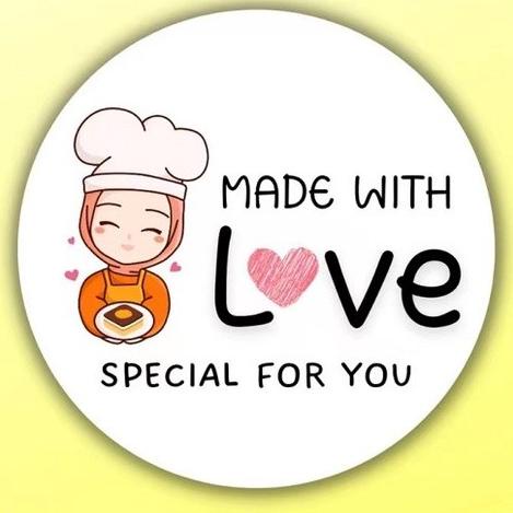 

(BISA COD) sticker made with love special for you chef hijab roll isi 500pcs PROMO SPECIAL Kode 1236