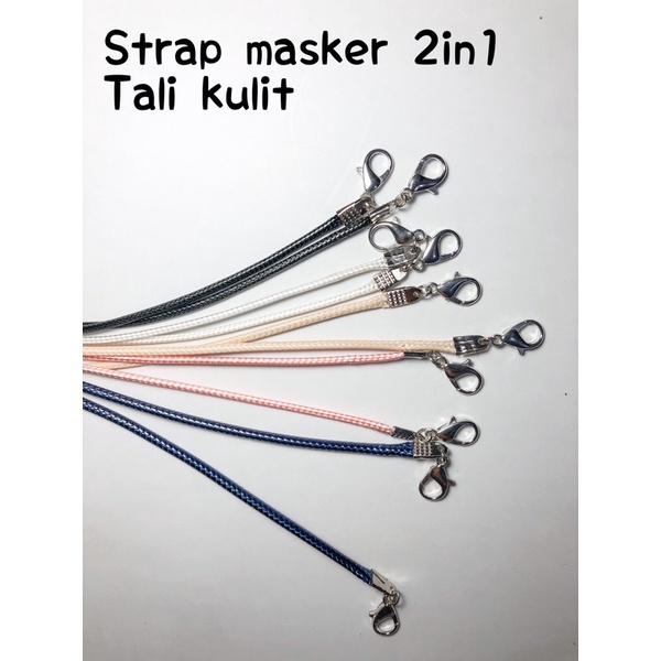 Strap Masker Tali kulit 2in1 (Bisa untuk konektor masker)