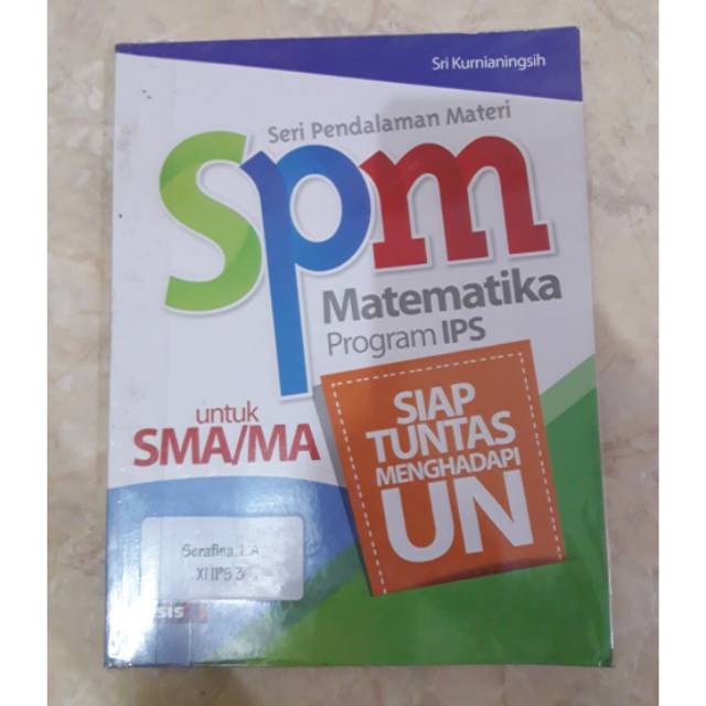 BUKU SPM MATEMATIKA PROGRAM IPS UNTUK SMA/MA ESIS