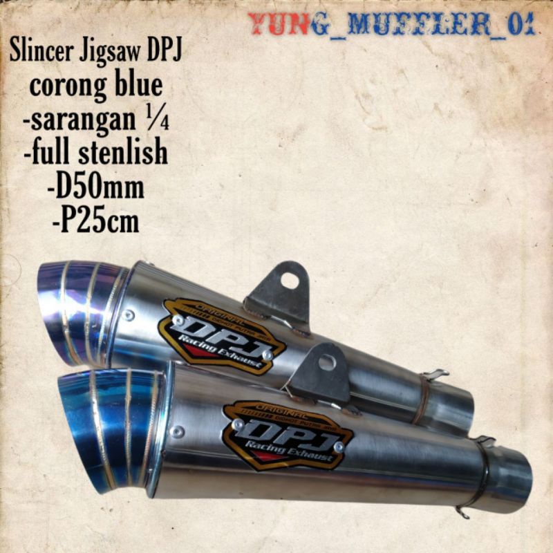 slincer silincer slencer selenser Knalpot dpj jigsaw ujung blue sarangan setengah diameter 50 bukan 