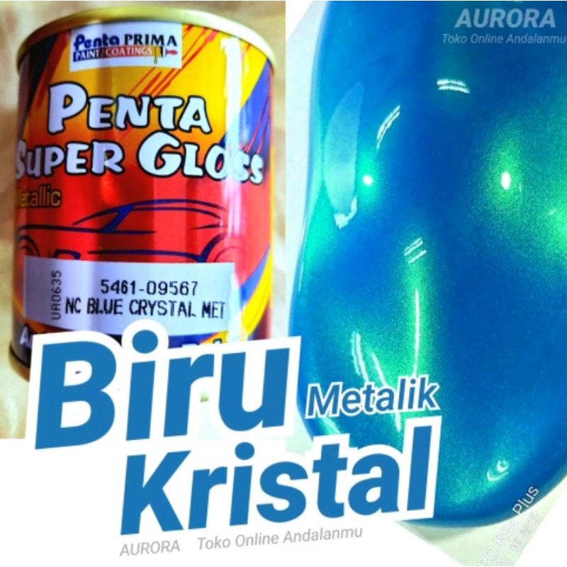 Cat Biru Kristal Penta Super Gloss NC Blue Crystal Met Metallic Metalik Metalic Cristal Cat