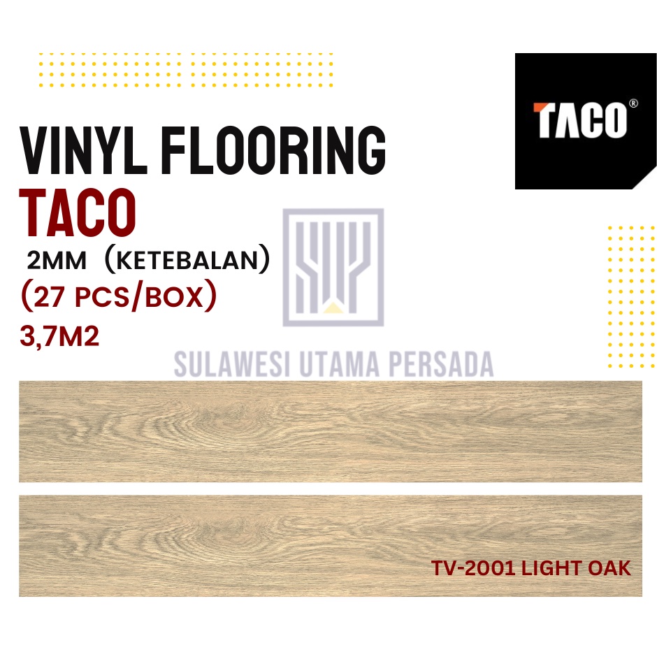 TACO VINYL FLOORING VINYL LANTAI KAYU 2MM