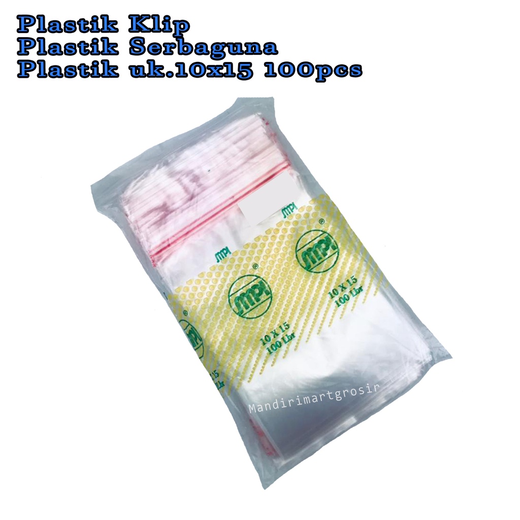 Plastik Serbaguna *Plastik Klip * Plastik uk.10x15 100pcs*