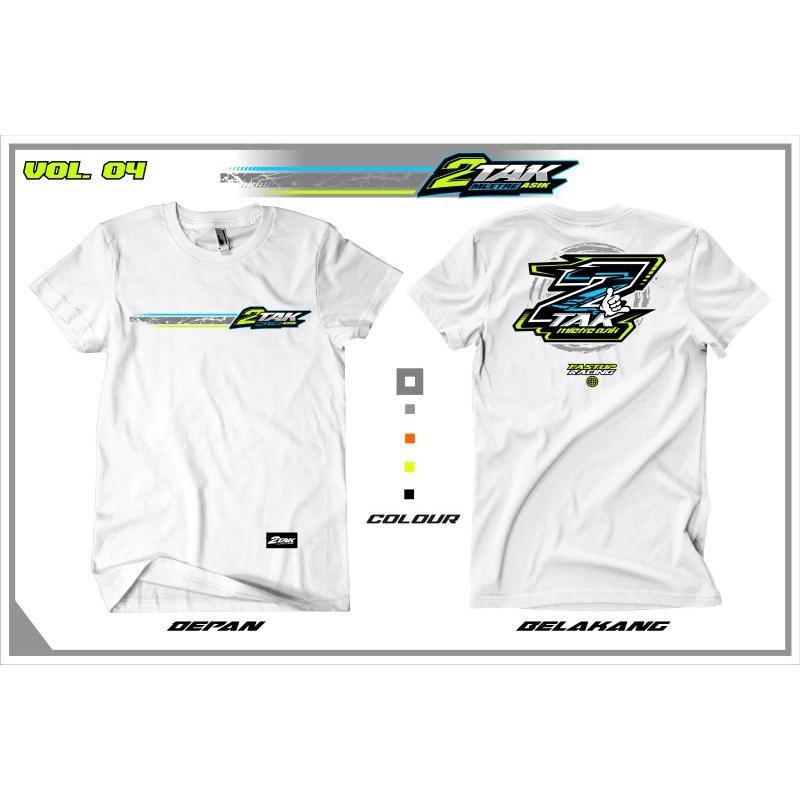 Kaos 2 Tak Racing 2 stroke mletre asik Art 4 by fast up racing