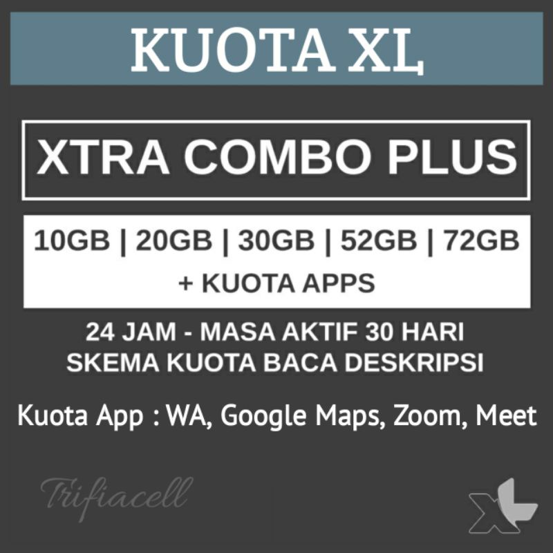 Kuota XL Xtra Combo Plus 10GB 20GB 30GB 52GB 72GB | XL Combo Flex 4GB 13GB 25GB 45GB 72GB 90GB