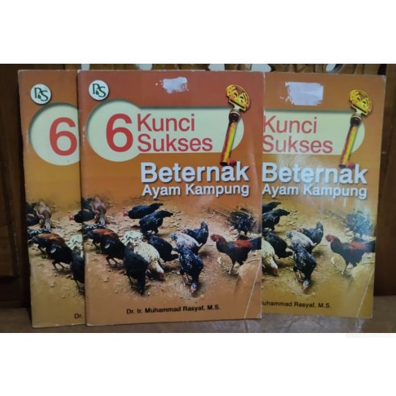 Buku 6 Kunci Sukses Beternak Ayam Kampung, budi daya ayam.