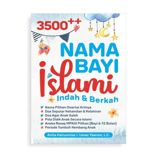 3500++ Nama Bayi Islami Indah &amp; Berkah