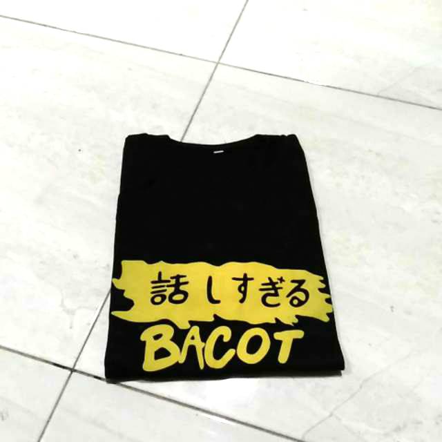 Kaos bacot | kaos tulisan | bacot kon / KAOS KATA-KATA