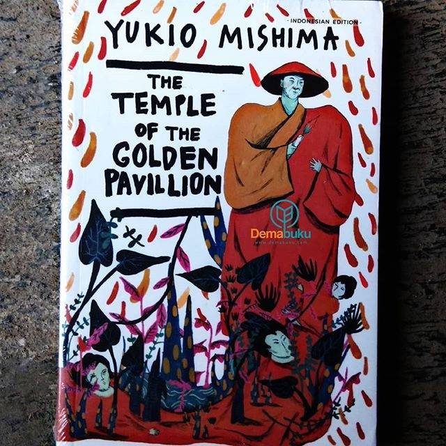 The Temple of the Golden Pavilion - Yukio Mishima