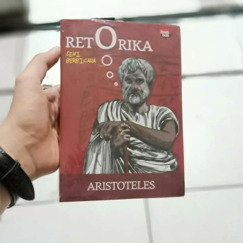 Retorika Seni Berbicara - Aristoteles (Bookpaper)