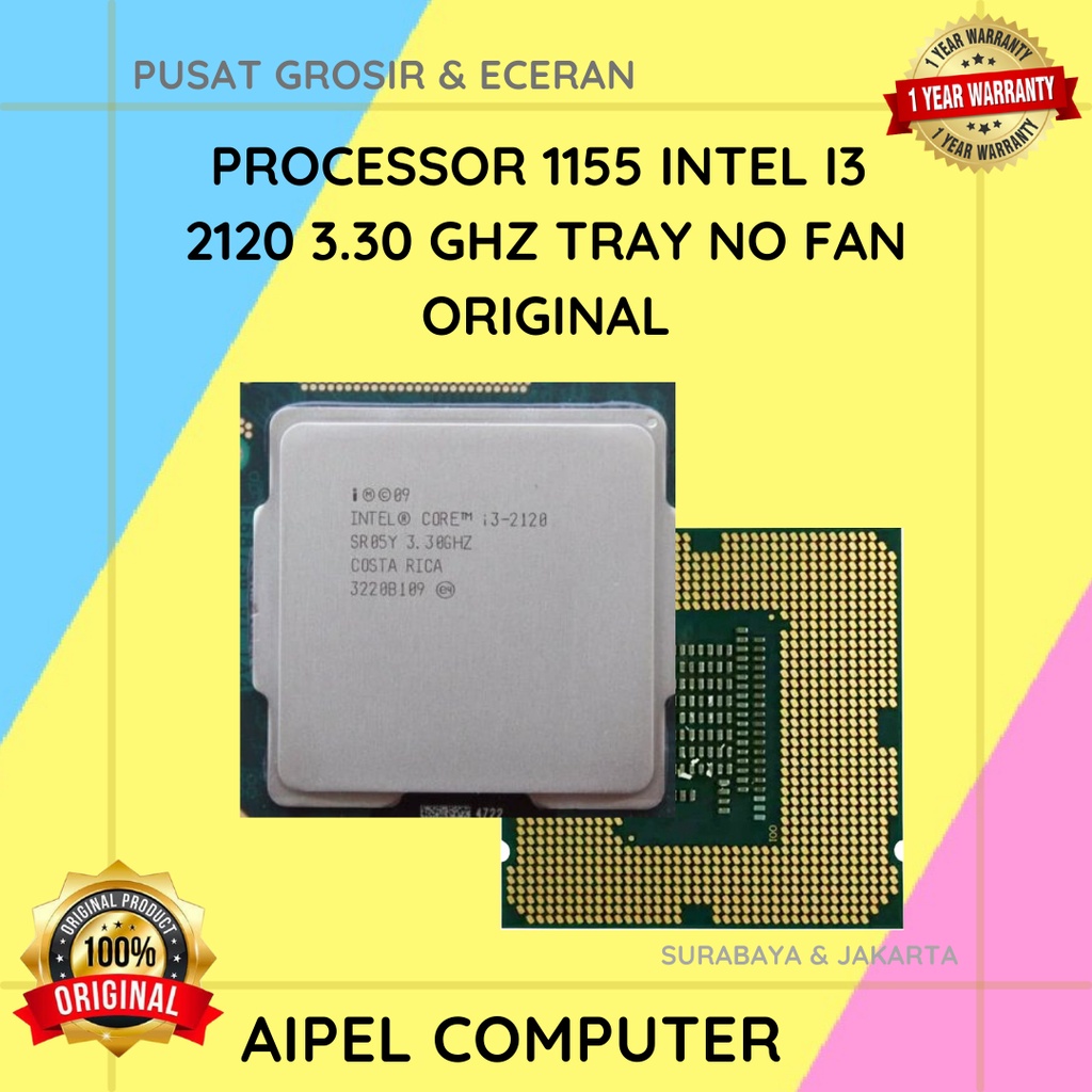 2120 | PROCESSOR 1155 INTEL I3 2120 3.30 GHZ TRAY NO FAN ORIGINAL