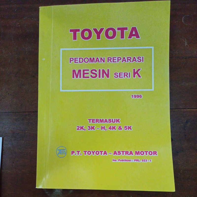 

(B5) Buku pedoman reparasi mesin seri K TOYOTA