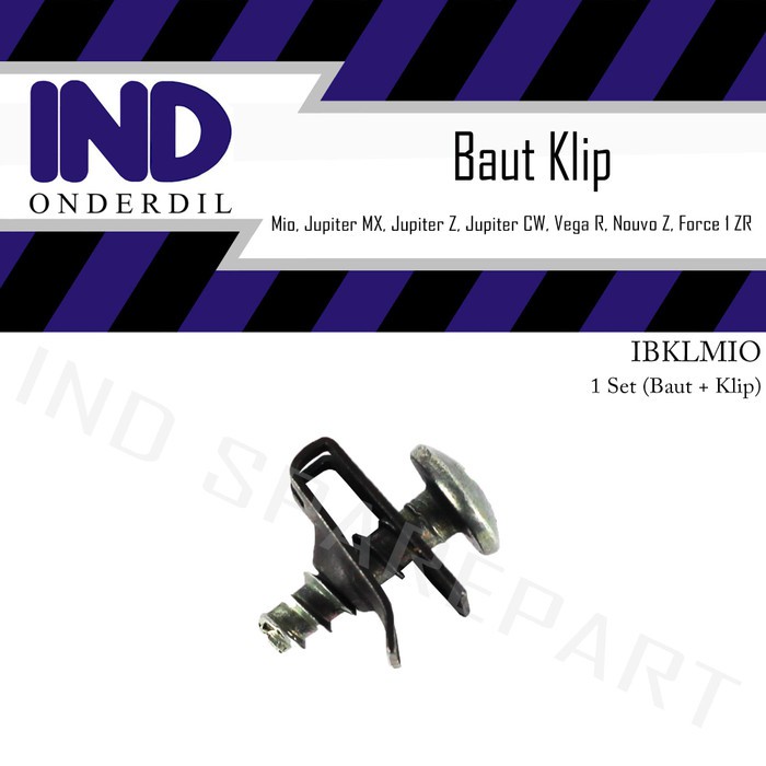 IND Onderdil Baut Klip Body Mio/Jupiter Z CW/Jupiter MX/Vega R/Nouvo Z/Jupiter Z