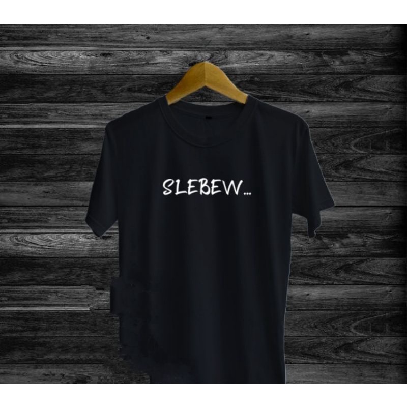 kaos distro slebew / kaos dewasa / kaos pria terlaris