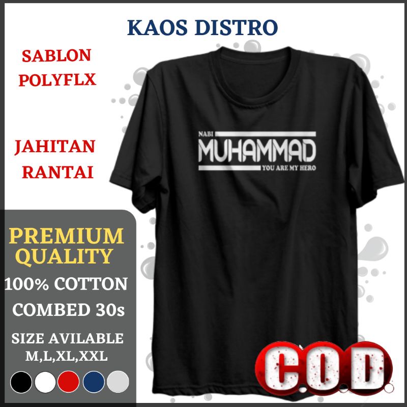 Kaos distro pria cowok keren original Terbaru cotton combed 30s - Kaos Nabi Muhammad You Are My Hero
