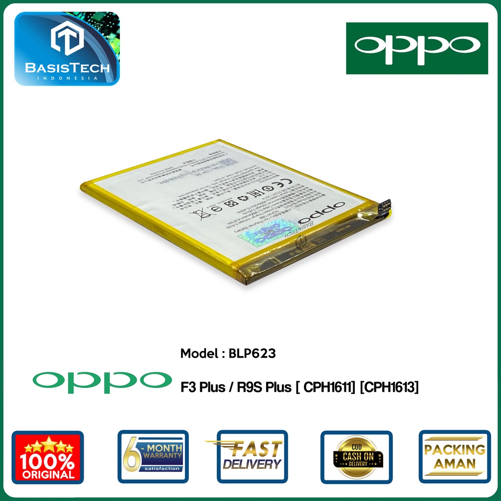 BATERAI OPPO F3 Plus - OPPO R9S Plus CPH1611 CPH1613 - BLP623 - ORI