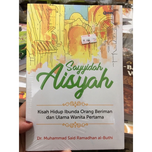 Buku Sayyidah Aisyah RA Istri Rasulullah