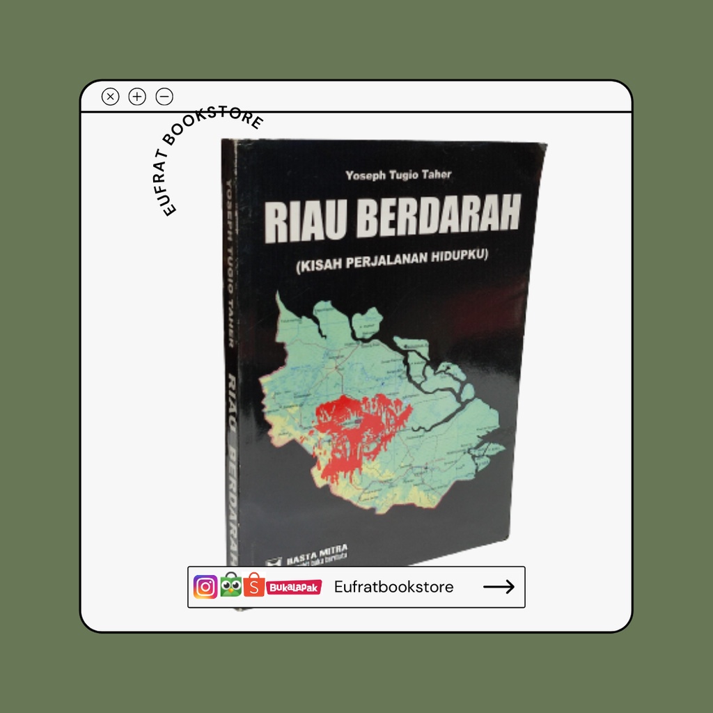 Riau Berdarah Kisah Perjalanan - Yoseph Tugio Original Hasta Mitra