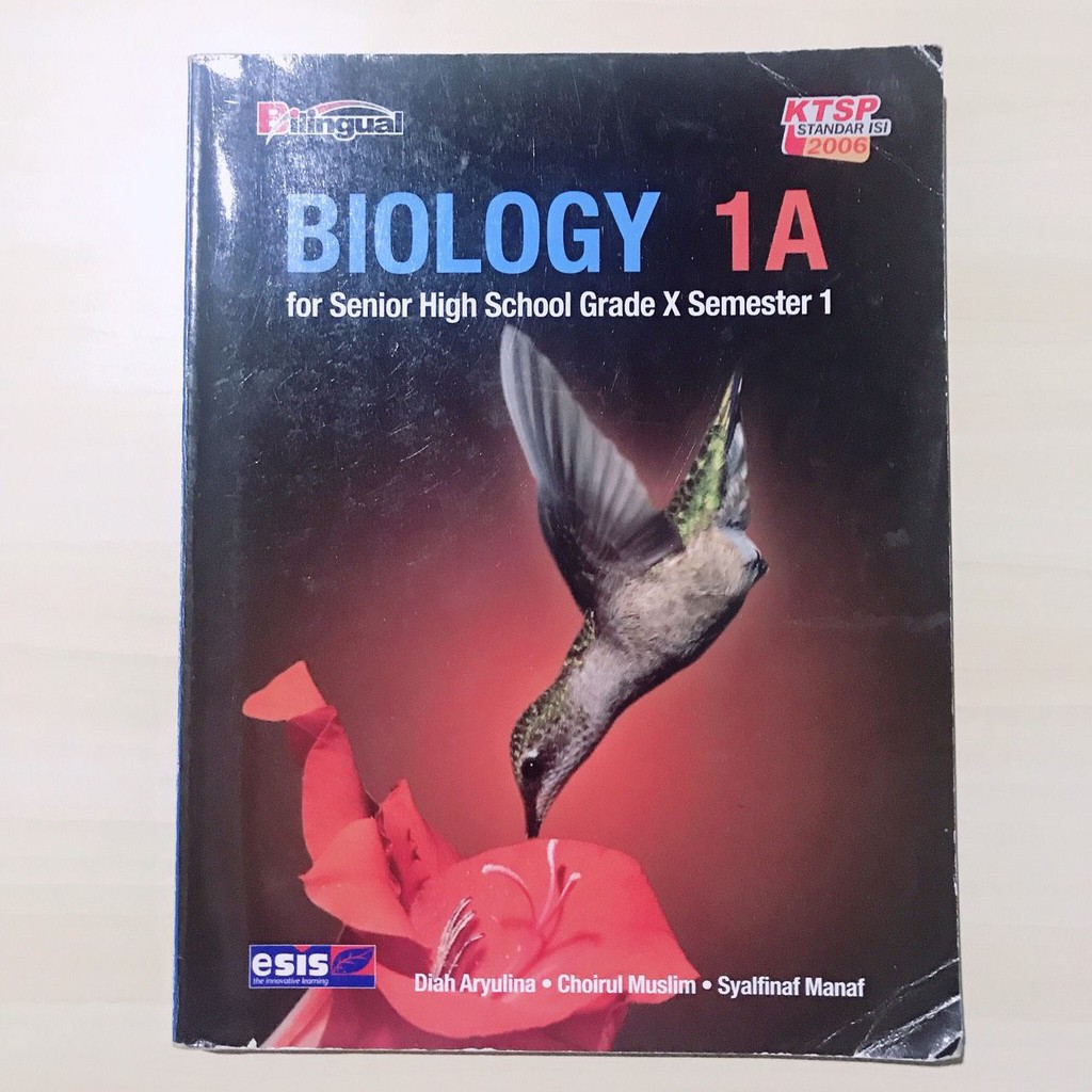 PRELOVED BIOLOGY FOR SENIOR HIGH SCHOOL 1A BILINGUAL (KTSP 2006) ESIS