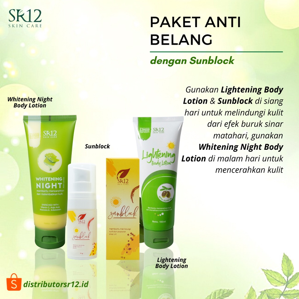 Paket Anti Belang Sunblock Body Lotion Menjaga Kulit dari Sinar UV Mencerahkan dan Melembabkan Kulit