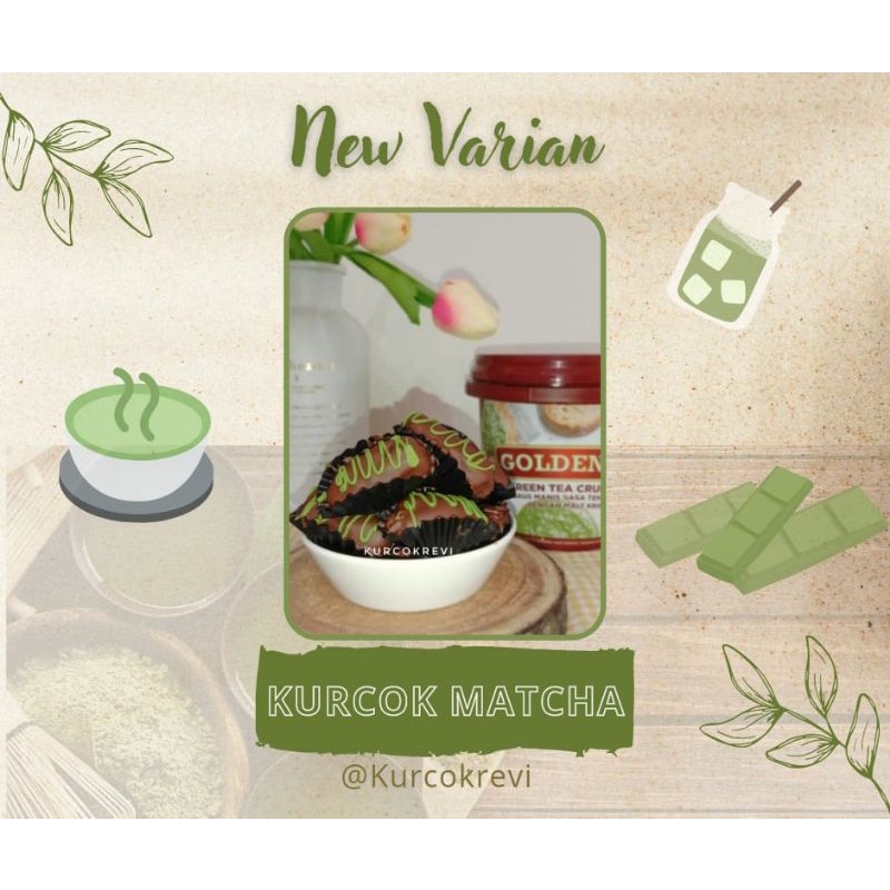 

Kurcok Revi Matcha